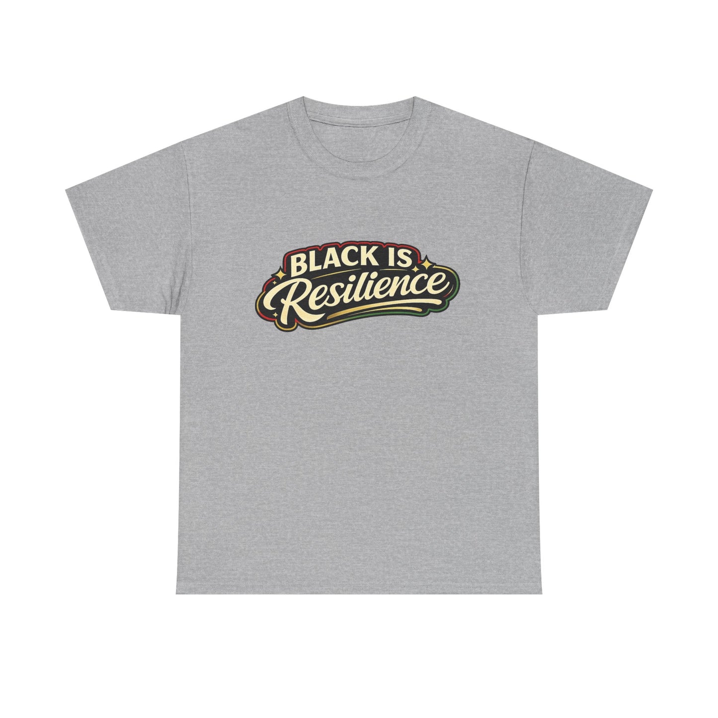 BLACK is resilience T-Shirt — Unisex Statement Tee