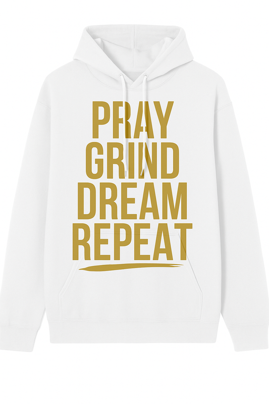 Pray Grind Dream Repeat Hoodie | Motivational Black/White/Navy Blue & Gold | Unisex Premium Hoodie
